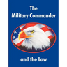 The Military Commander and the Law