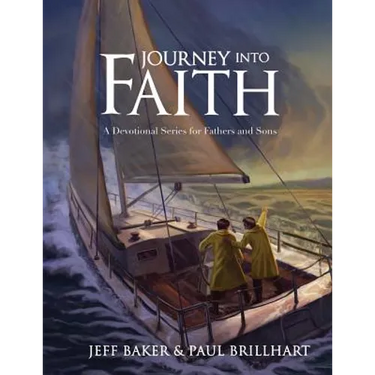 Journey Into Faith: A Devotional Series for Fathers and Sons