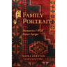 A Family Portrait: Memories I Will Never Forget
