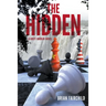 The Hidden - A Griff Harkin Novel