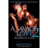 A Savage Love 2: Broken Pieces of the Heart