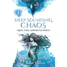 Deep Sounding Chaos