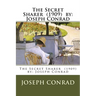 The Secret Sharer (1909) by: Joseph Conrad
