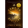 Home To Kentucky: The McCoys Before the Feud Series Vol. 2