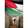 Hamas and Civil Society in Gaza: Engaging the Islamist Social Sector