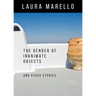 The Gender of Inanimate Objects and Other Stories