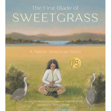 The First Blade of Sweetgrass