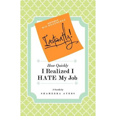 Instantly! How Quickly I Realized I HATE My Job