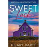 Sweet Luck: Arizona Heat, Book Two