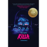 Killa: A Mixtape Novella (Best Indie Book Award(R) Winner)