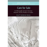 Care for Sale: An Ethnography of Latin American Domestic and Sex Workers in London
