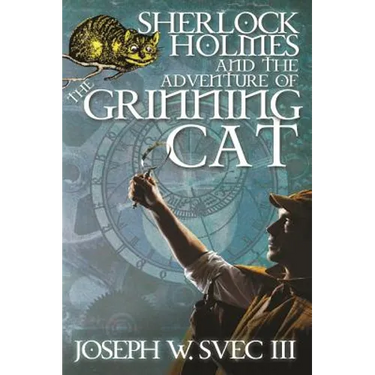 Sherlock Holmes and The Adventure of Grinning Cat