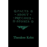 Facts About Precious Stones
