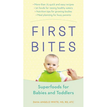 First Bites: Superfoods for Babies and Toddlers