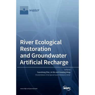 River Ecological Restoration and Groundwater Artificial Recharge