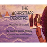 The Christmas Desastre: El Desastre de Navidad