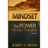 Mindset: The Power of Your Thoughts