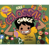 Cole and the Colossal Change