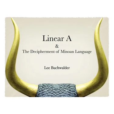 Linear A & The Decipherment of Minoan Language