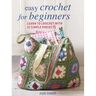 Easy Crochet for Beginners: Learn to Crochet with 35 Simple Projects