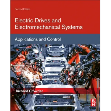 Electric Drives and Electromechanical Systems: Applications and Control