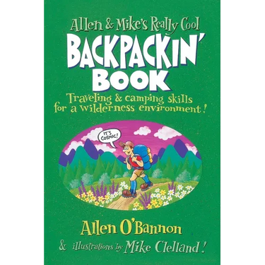 Allen & Mike's Really Cool Backpackin' Book