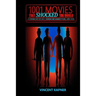 1001 Movies That Shocked the World: A Chronology of Cult, Horror and Banned Films, 1895-2018