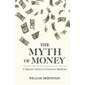 The Myth of Money: A Special Theory of Economic Relativity