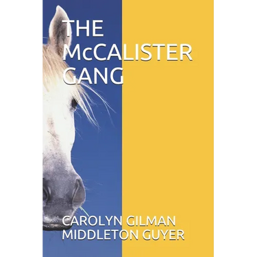 THE McCALISTER GANG