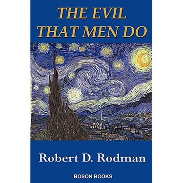 The Evil That Men Do
