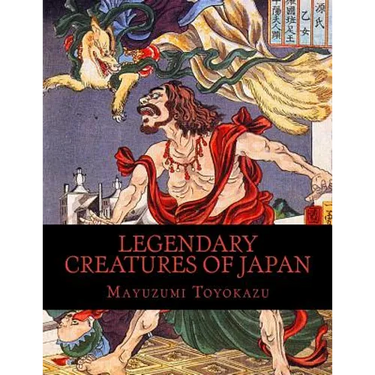 Legendary Creatures of Japan