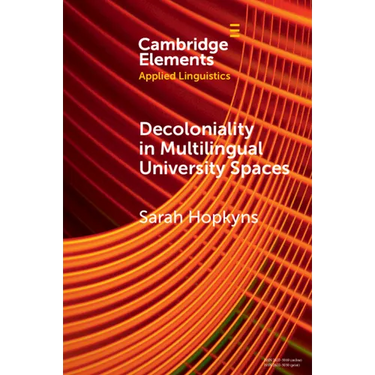 Decoloniality in Multilingual University Spaces