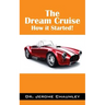 The Dream Cruise: How it Started!