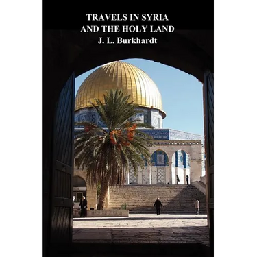 Travels in Syria and the Holy Land