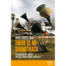 There Is No Soundtrack: Rethinking Art, Media, and the Audio-Visual Contract