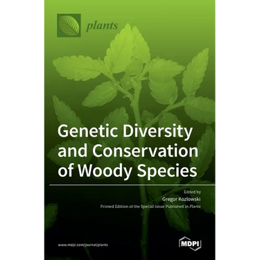 Genetic Diversity and Conservation of Woody Species