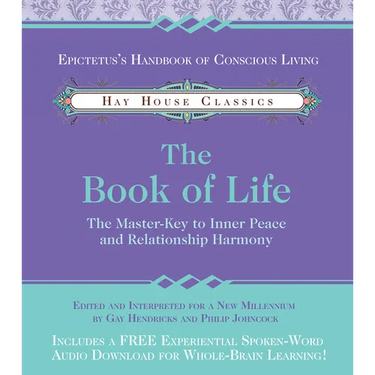 The Book of Life: The Master-Key to Inner Peace and Relationship Harmony