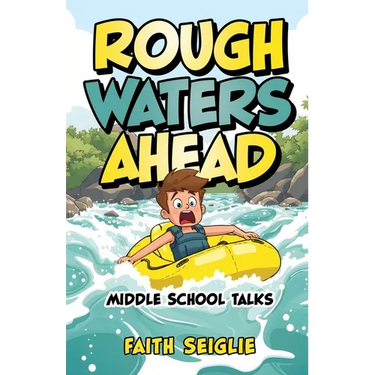 Rough Waters Ahead: Middle School Talks