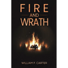 Fire and Wrath