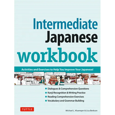 Intermediate Japanese Workbook: Activities and Exercises to Help You Improve Your Japanese!