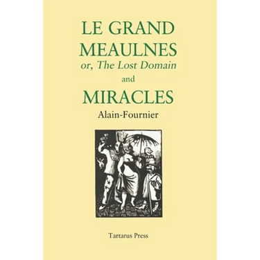 Le Grand Meaulnes and Miracles