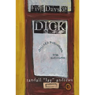 Five Days of Dick