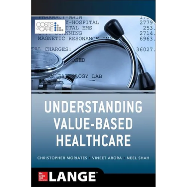 Understanding Value Based Healthcare