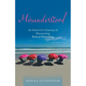 Misunderstood: An Introvert's Journey of Discovering Biblical Friendship