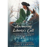 Answering Liberty's Call: Anna Stone's Daring Ride to Valley Forge