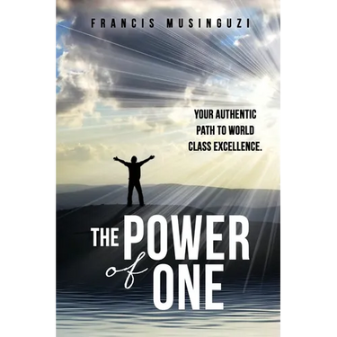 The Power of One: Your authentic path to world class excellence.