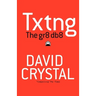 Txtng: The Gr8 Db8
