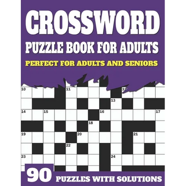 Crossword Puzzle Book For Adults: Large Print Crossword Puzzles And Solutions For Adults And Seniors To Brainstorm During Leisure Time With Word Puzzl