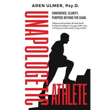 Unapologetic Athlete: Confidence, Clarity & Purpose Beyond the Game