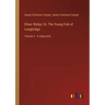 Elinor Wyllys; Or, The Young Folk of Longbridge: Volume 2 - in large print